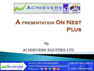 A PRESENTATION On Nest Plus