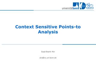 Context Sensitive Points-to Analysis