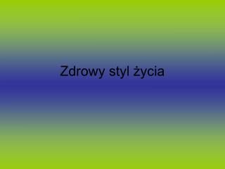 Zdrowy styl życia