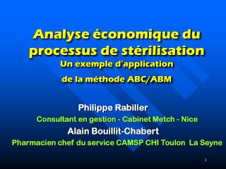 Analyse économique du processus de stérilisation Un exemple d’application de la méthode ABC/ABM