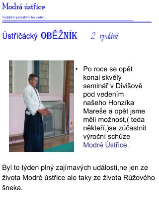 Byl to týden plný zajímavých události,ne jen ze života Modré ústřice ale taky ze života Růžového