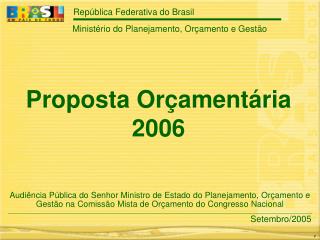 Proposta Orçamentária 2006