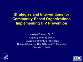 Strategies and Interventions for Community-Based Organizations Implementing HIV Prevention