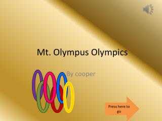 Mt. Olympus Olympics