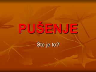 PUŠENJE