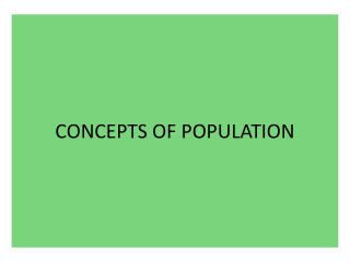 CONCEPTS OF POPULATION