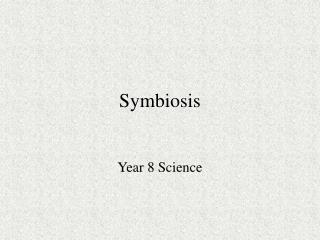 Symbiosis