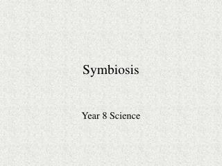 Symbiosis