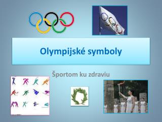 Olympijské symboly