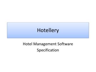 Hotellery