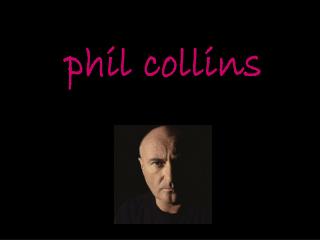 phil collins