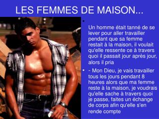 LES FEMMES DE MAISON...