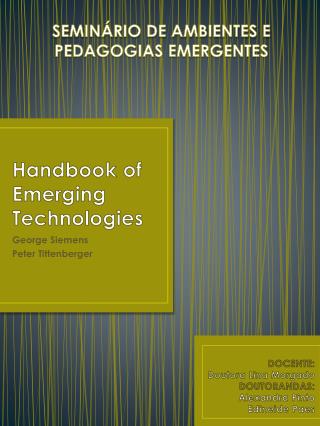 Handbook of Emerging Technologies