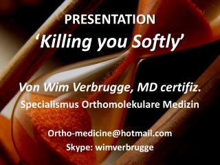 presEntation ‘ Killing you Softly ’