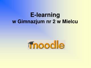 E-learning w Gimnazjum nr 2 w Mielcu