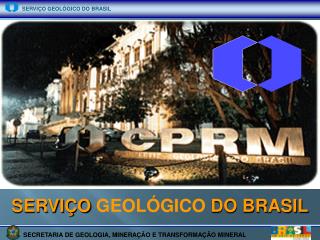SERVIÇO GEOLÓGICO DO BRASIL
