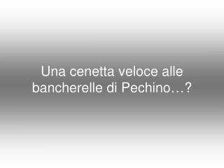 Una cenetta veloce alle bancherelle di Pechino…?