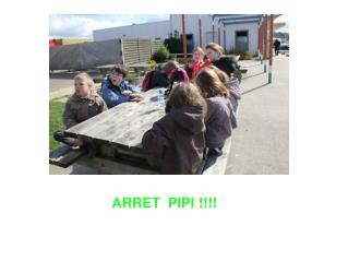 ARRET PIPI !!!!