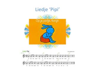 Liedje ‘ Pipi ’