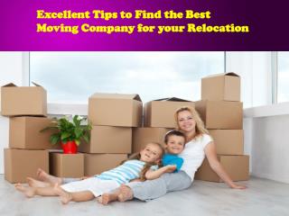 Excellent Tips to Find the Best Moving Company for your Relo