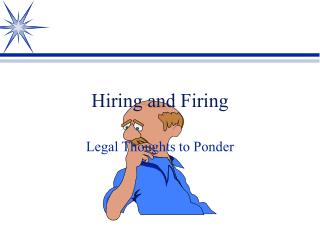 Hiring and Firing