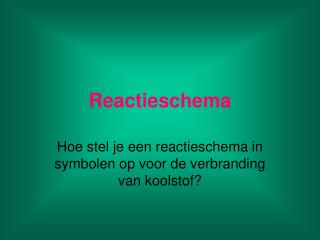 Reactieschema