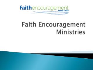 Faith Encouragement Ministries
