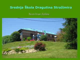 Srednja Škola Dragutina Stražimira