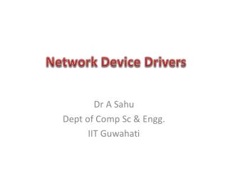 Network Device Drivers