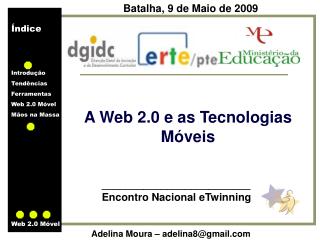 A Web 2.0 e as Tecnologias Móveis