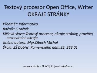Textový procesor Open Office, Writer OKRAJE S TRÁNKY