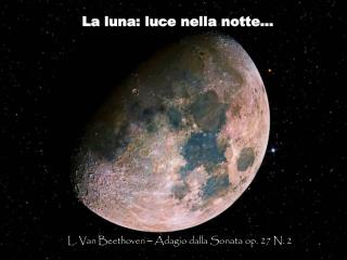 La luna: luce nella notte…