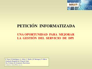 PETICIÓN INFORMATIZADA UNA OPORTUNIDAD PARA MEJORAR LA GESTIÓN DEL SERVICIO DE DPI