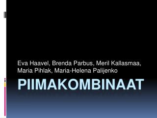 PIIMAKOMBINAAT