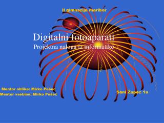 Digitalni fotoaparati Projektna naloga iz informatike