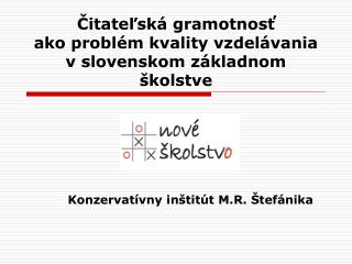 Čitateľská gramotnosť ako problém kvality vzdelávania v slovenskom základnom školstve