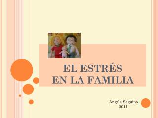 EL ESTRÉS EN LA FAMILIA