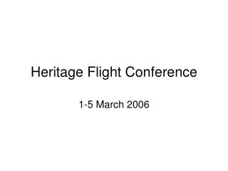 Heritage Flight Conference