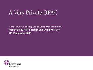 A Very Private OPAC