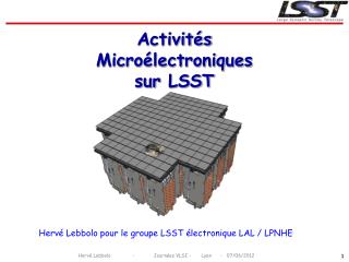 Activités Microélectroniques sur LSST