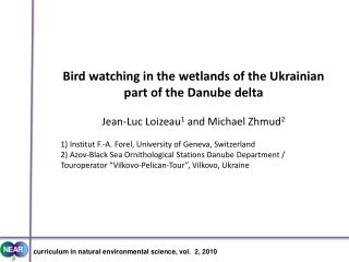 Bird watching in the wetlands of the Ukrainian part of the Danube delta