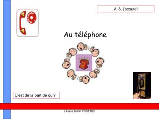 Au téléphone