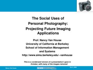 The Social Uses of Personal Photography: Projecting Future Imaging Applications