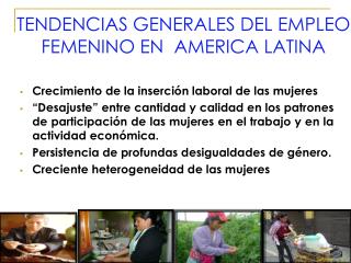 TENDENCIAS GENERALES DEL EMPLEO FEMENINO EN AMERICA LATINA