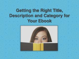 Getting the Right Title, Description and Category for Your E