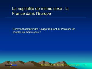 La nuptialité de même sexe : la France dans l’Europe