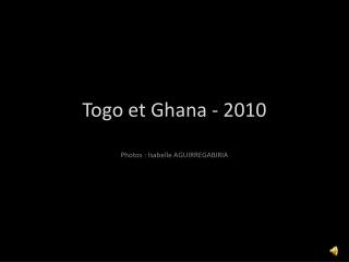 Togo et Ghana - 2010