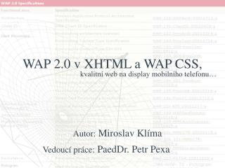 WAP 2.0 v XHTML a WAP CSS,