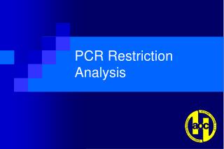 PCR Restriction Analysis