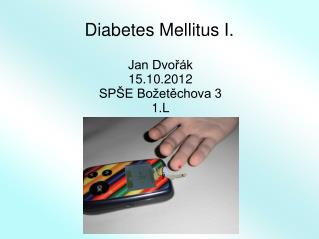 Diabetes Mellitus I.